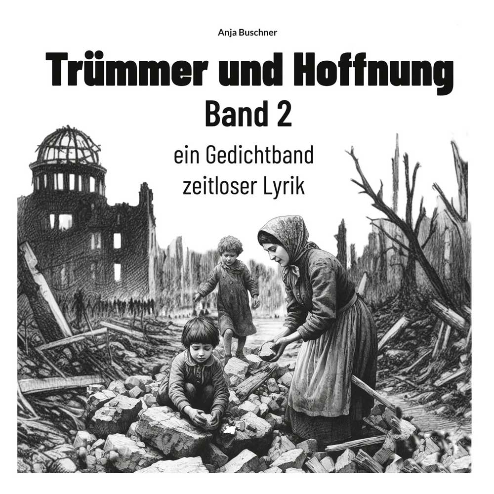 Buch Trümmer und Hoffnung Band 2 Anja Buschner